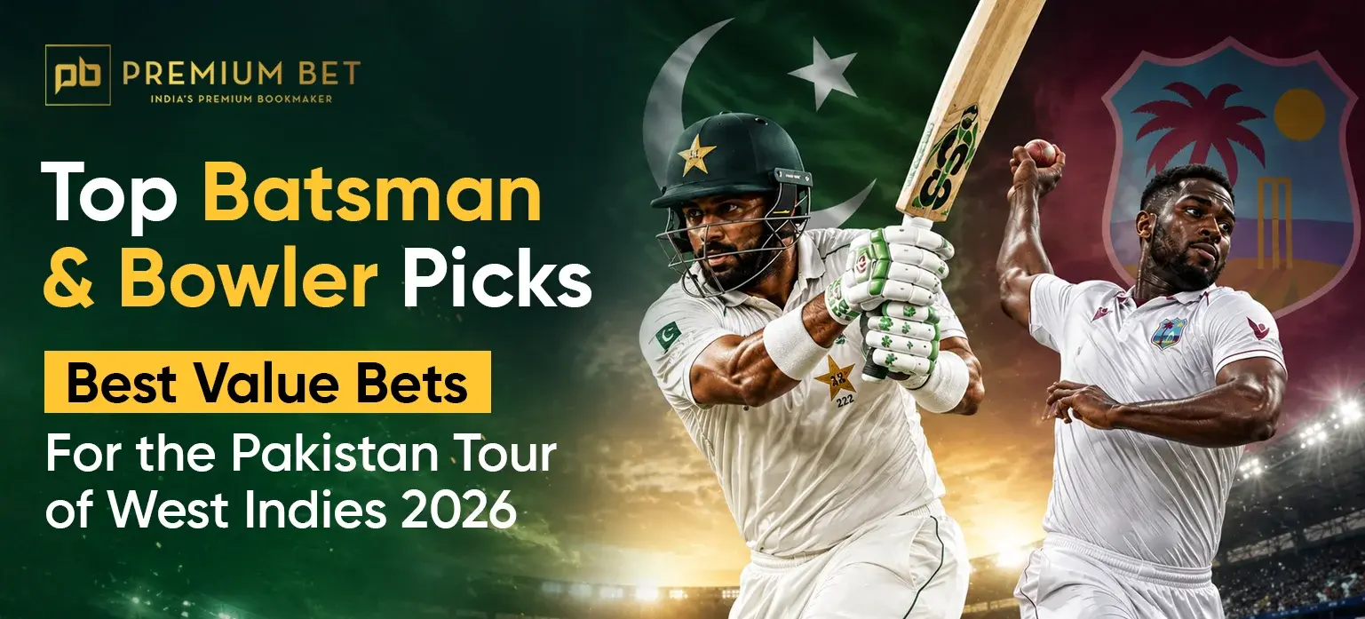 Top Batsman & Bowler Picks_ Best Value Bets for the Pakistan Tour of West Indies 2026